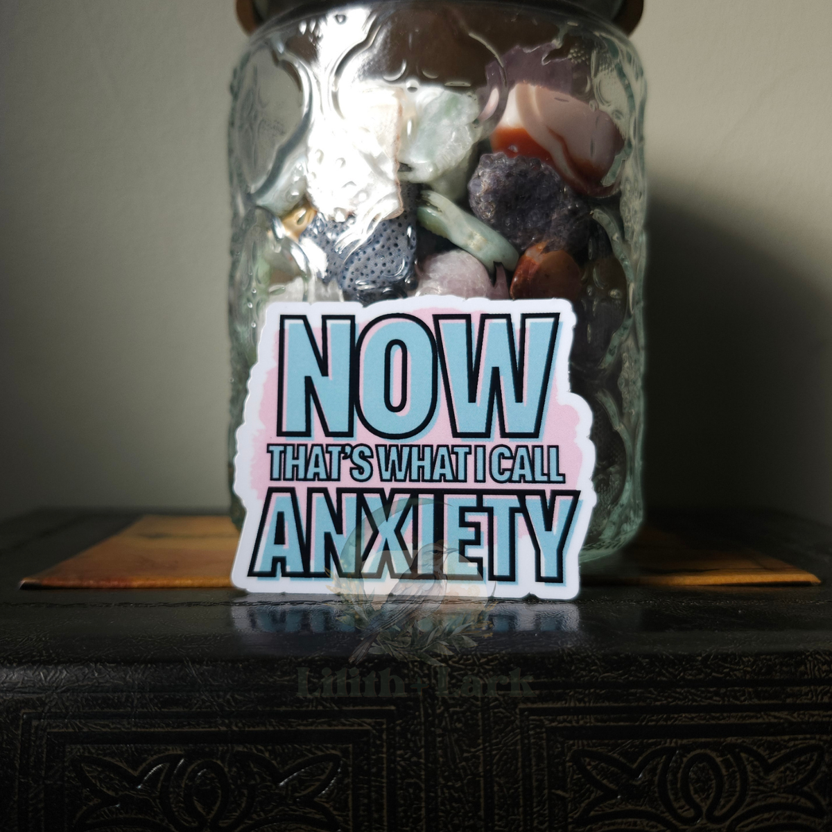 Now That's What I Call Anxiety